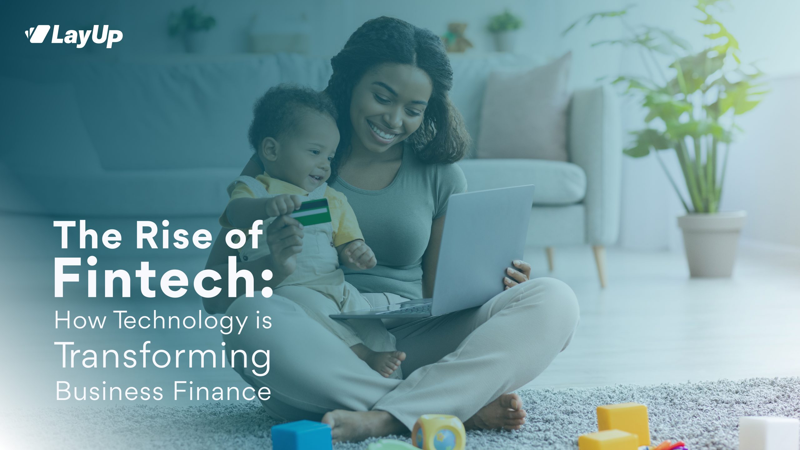 The Rise of Fintech