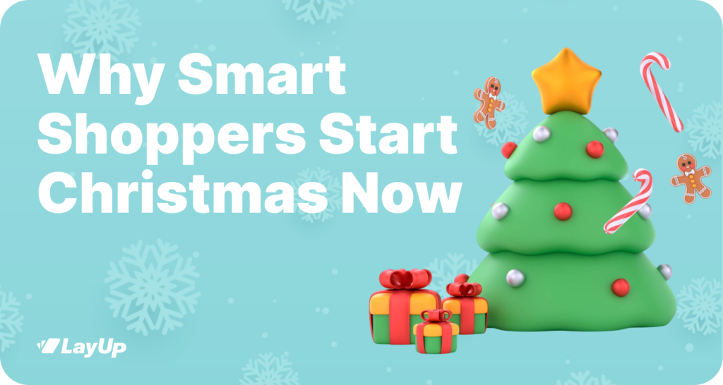 Why Smart Shoppers Start Christmas Now