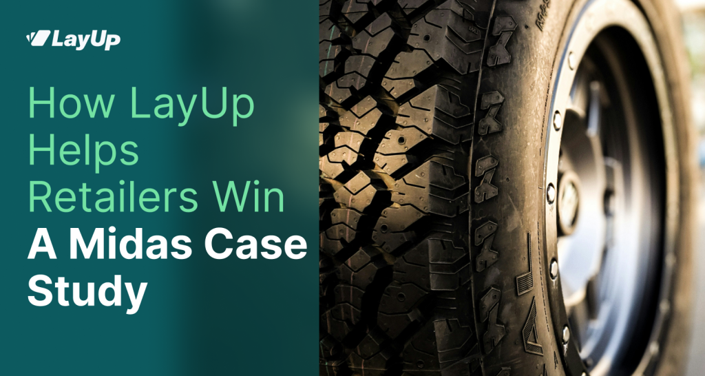 How LayUp Helps Retailers Win