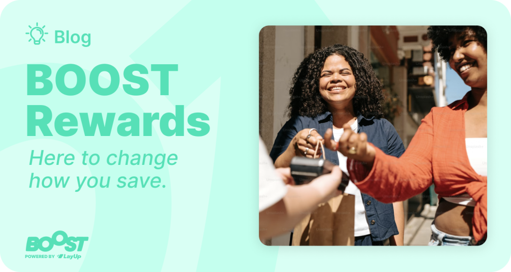 BOOST Rewards Is Here to Change How You Save